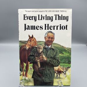 EVERY LIVING THING by James Herriot 1992 Hardcover/Dust Jacket 1st/1st